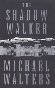 Shadow walker.jpg