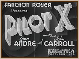 Pilot X or Death in the Air (1936)