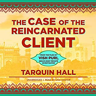 The Case of the Re-incarnated Client (2019) by Tarquin Hall.
