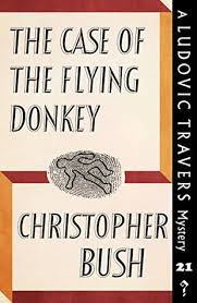The Case of the Flying Donkey (1939) by Christopher Bush