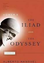 Homer’s The Iliad and the Odyssey: A Biography (2007) by Alberto Manguel.