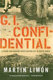 G.I. Confidential (2019) by Martin Limón