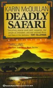 Deadly Safari (1991) by Karin McQuillan