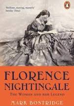 Florence Nightingale: The Woman and Her Legend (2008) by Mark Bostridge 