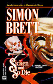 Sicken and So Die (1997) by Simon Brett