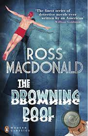 The Drowning Pool (1950) by Ross McDonald