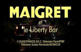 Maigret et le Liberty Bar (1997)