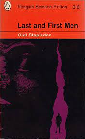 Olaf Stapledon, First and Last Men (1930)