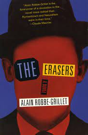 Alain Robbe-Grillet, The Erasers.